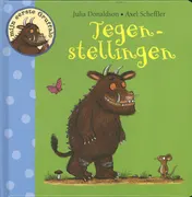 Omslag van Tegenstellingen, mijn eerste gruffalo