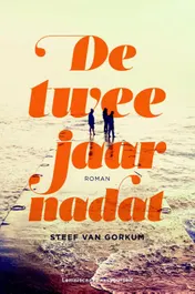 Omslag van De twee jaar nadat