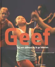 Omslag van Geef mij een potlood en ik ga tekenen