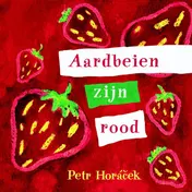 Omslag van Aardbeien zijn rood