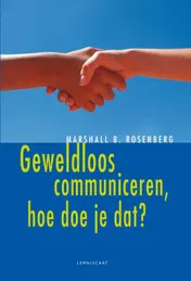 Omslag van Geweldloos communiceren, hoe doe je dat?