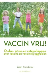 Omslag van Vaccin vrij!