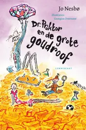 Omslag van Dr. Proktor en de grote goudroof