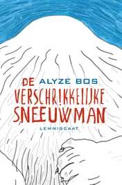 Omslag van De verschrikkelijke sneeuwman