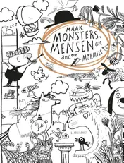 Omslag van Maak monsters, mensen en andere mormels