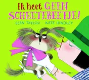 Omslag van Ik heet geen Scheetebeetje!