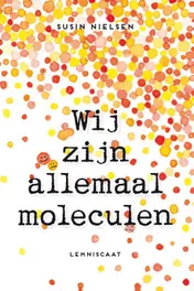 Omslag van Wij zijn allemaal moleculen