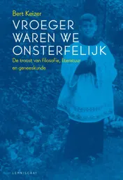 Omslag van Vroeger waren we onsterfelijk