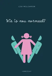 Omslag van Wie is nou normaal?
