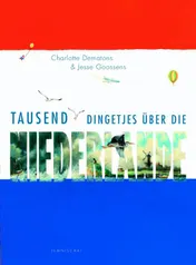 Omslag van Tausend Dingetjes über die Niederlande