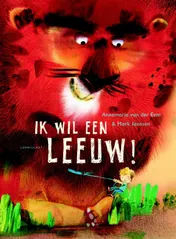 Omslag van Ik wil een leeuw!