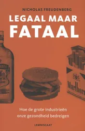 Omslag van Legaal maar fataal