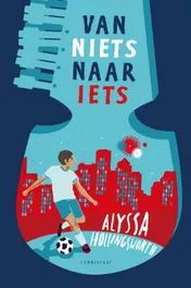 Omslag van Van niets naar iets