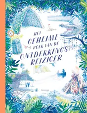 Omslag van Het geheime boek van de ontdekkingsreiziger