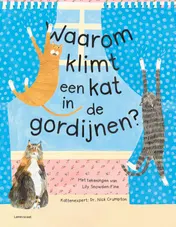 Omslag van Waarom klimt een kat in de gordijnen?