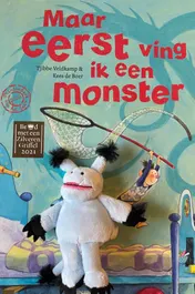 Omslag van Maar eerst ving ik een monster met vingerpopje