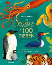 Omslag van De wereldgeschiedenis in 100 dieren