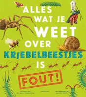 Omslag van Alles wat je weet over kriebelbeestjes is FOUT!