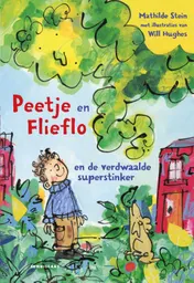 Omslag van Peetje en Flieflo en de verdwaalde superstinker