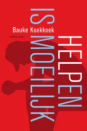 Omslag van Helpen is moeilijk