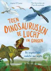 Omslag van Toen dinosaurussen de lucht in gingen