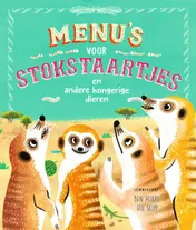 Omslag van Menu’s voor stokstaartjes en andere hongerige dieren