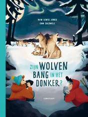 Omslag van Zijn wolven bang voor het donker?