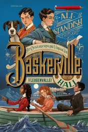 Omslag van Het onwaarschijnlijke verhaal van Baskerville Hall. De Leugenvallei