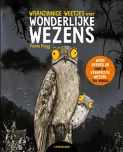 Omslag van Waanzinnige weetjes over wonderlijke wezens