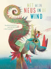 Omslag van Met mijn neus in de wind