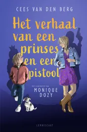 Omslag van Het verhaal van een prinses en een pistool