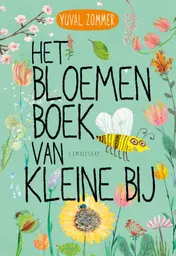 Omslag van Het bloemenboek van Kleine Bij
