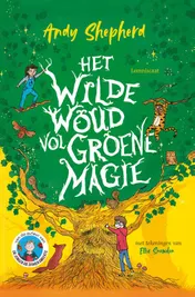 Omslag van Het Wilde Woud vol groene magie