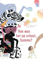 Omslag van Hoe was het op school, Samme?