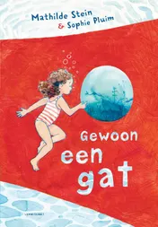 Omslag van Gewoon een gat