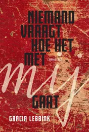 Omslag van Niemand vraag hoe het met mij gaat