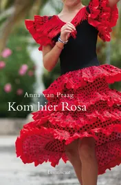 Omslag van Kom hier Rosa