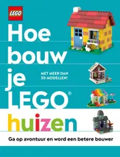 Omslag van Hoe bouw je LEGO huizen