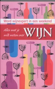 Omslag van Alles wat je wilt weten over wijn