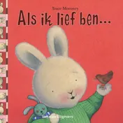 Omslag van Als ik lief ben