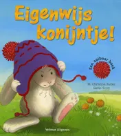 Omslag van Eigenwijs konijntje!