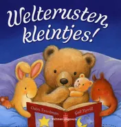 Omslag van Welterusten, kleintjes!