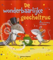 Omslag van De wonderbaarlijke goocheltruc