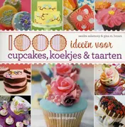 Omslag van 1000 ideeen voor cupcakes koekjes en taarten