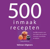 Omslag van 500 Inmaakrecepten