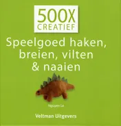 Omslag van Speelgoed haken, breien, vilten en naaien