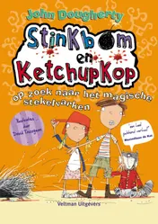 Omslag van Stinkbom en Ketchupkop op zoek naar het magische stekelvarken
