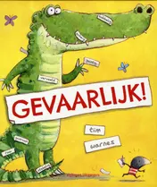 Omslag van Gevaarlijk!