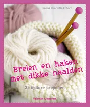 Omslag van Breien en haken met dikke naalden