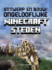 Omslag van Ontwerp en bouw: ongelooflijke Minecraft steden